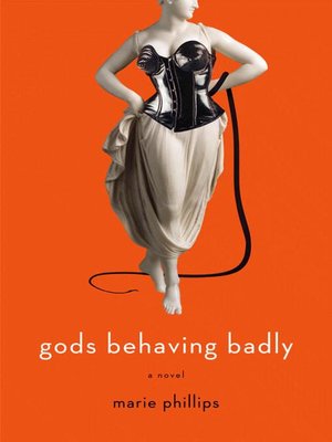 cover image of Gods Behaving Badly